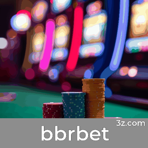 bbrbet: O Cassino Online Seguro e Divertido